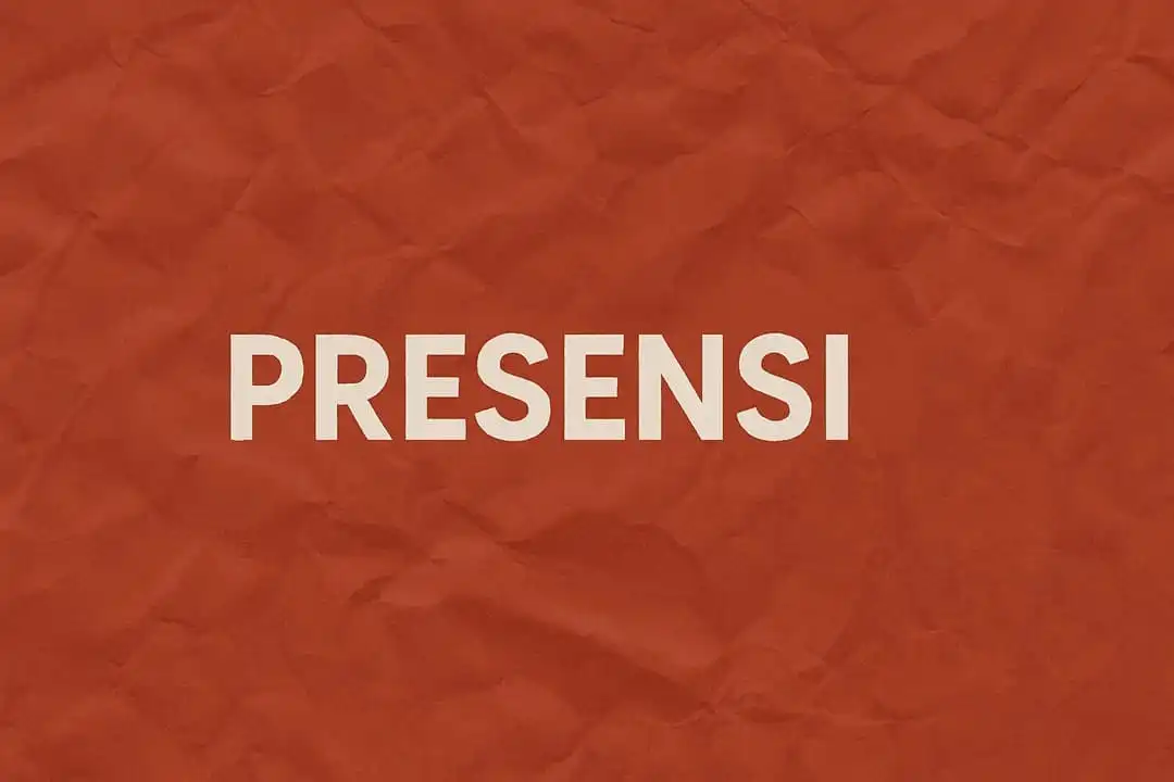 Apa Itu Presensi