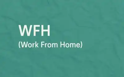WFH (Work From Home)