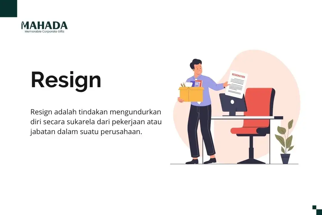 Apa Itu Resign dan alasannya