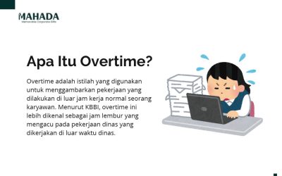 Apa itu Overtime? Definisi, Dampak Negatif & Regulasinya