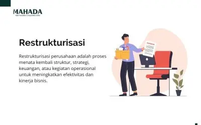 Restrukturisasi Perusahaan: Pengertian, Tujuan, Manfaat, dan Tahapannya