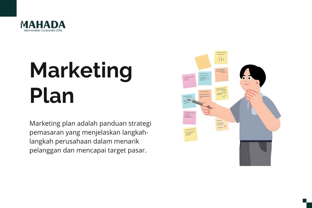 Apa itu Marketing Plan Marketing plan adalah panduan strategi pemasaran yang menjelaskan langkah-langkah perusahaan dalam menarik pelanggan dan mencapai target pasar.