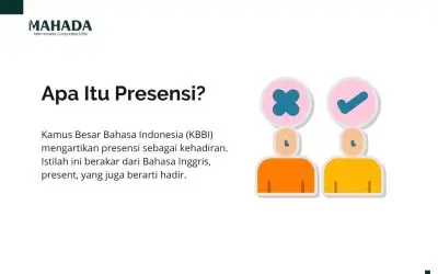 Apa Itu Presensi? Pengertian, Jenis Sistem, Manfaat, dan Bedanya dengan Absensi