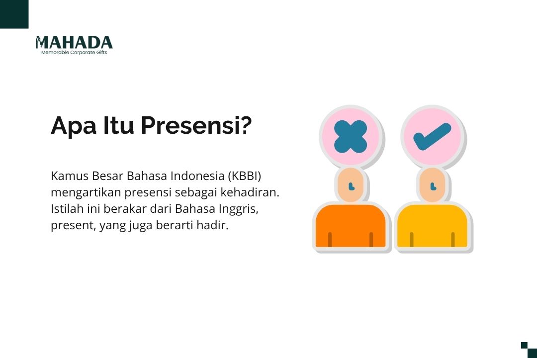Apa Itu Presensi?